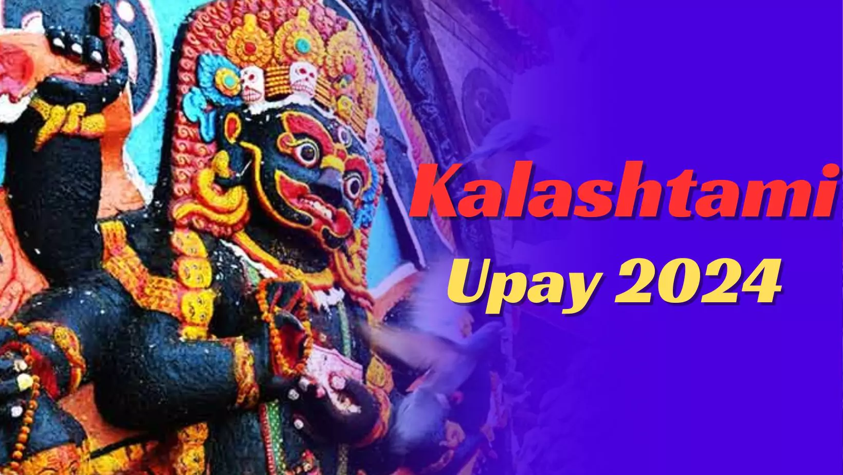 Kalashtami Upay